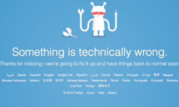 Twitter's been down for the last 20 minutes...