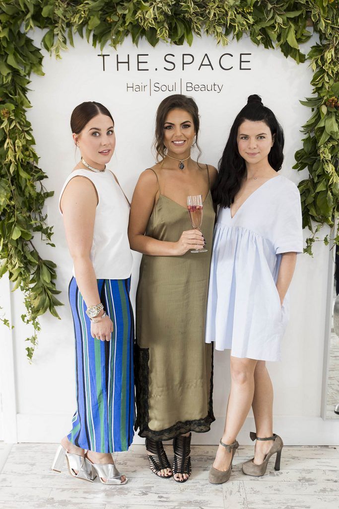 Katie Keany, Rachel Carney and Michele McDermott pictured  at the launch of THE SPACE – a new high concept hair and beauty salon that puts the contentment of the soul in the centre of all that they do. 

Picture Andres Poveda