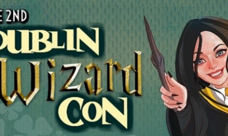 WIN: Tickets to Dublin Wizard Con, July 13th and 14th