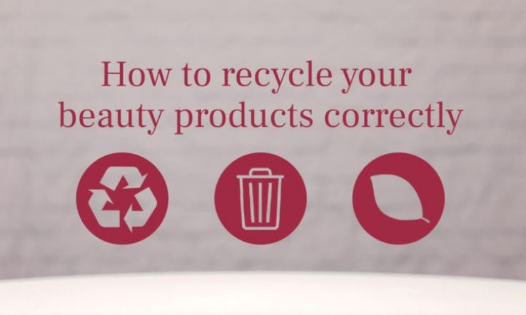 How to recycle your beauty products correctly