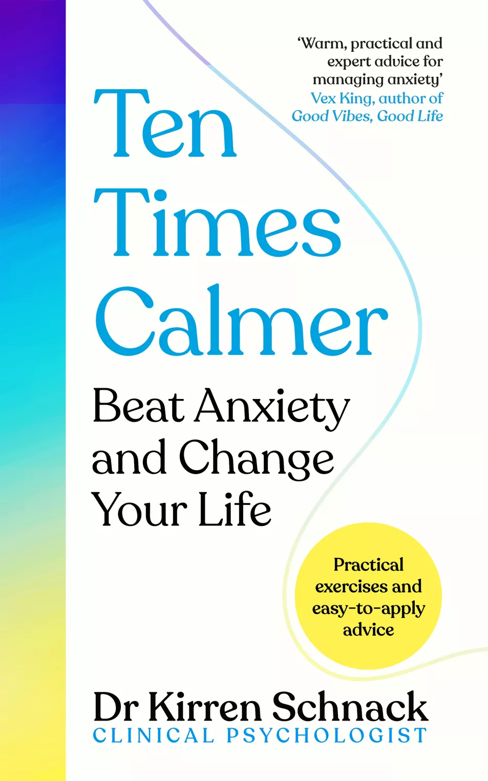 Ten Times Calmer book jacket (Bluebird/PA)