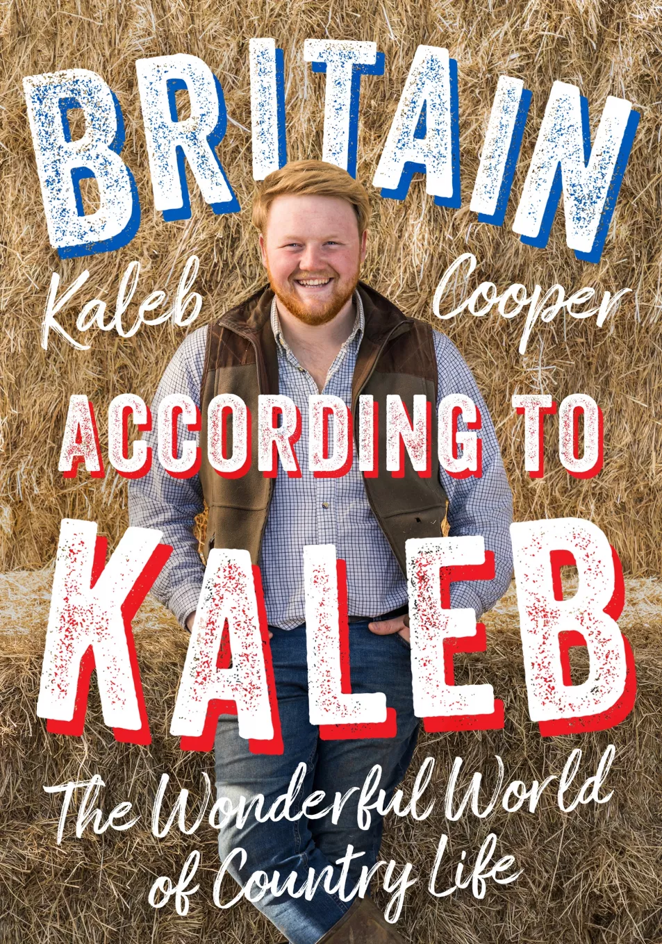 Britain According to Kaleb by Kaleb Cooper (Quercus)