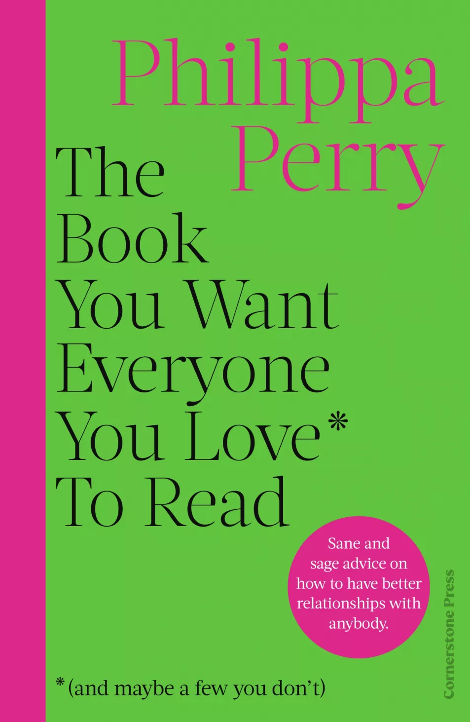 The Book You Want Everyone You Love to Read