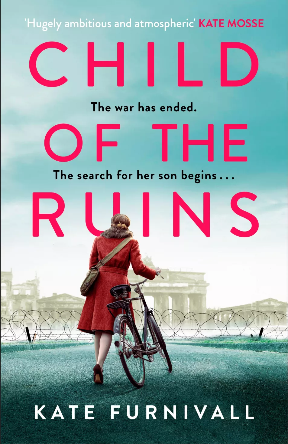 A Child Of The Ruins by Kate Furnivall is published in hardback by Hodder & Stoughton