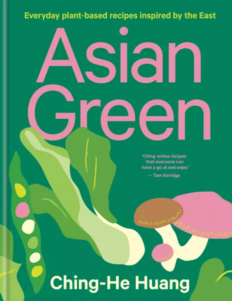 Asian Green by Ching-He Huang, photography by Tamin Jones, is published by Kyle Books, priced £20. Available now