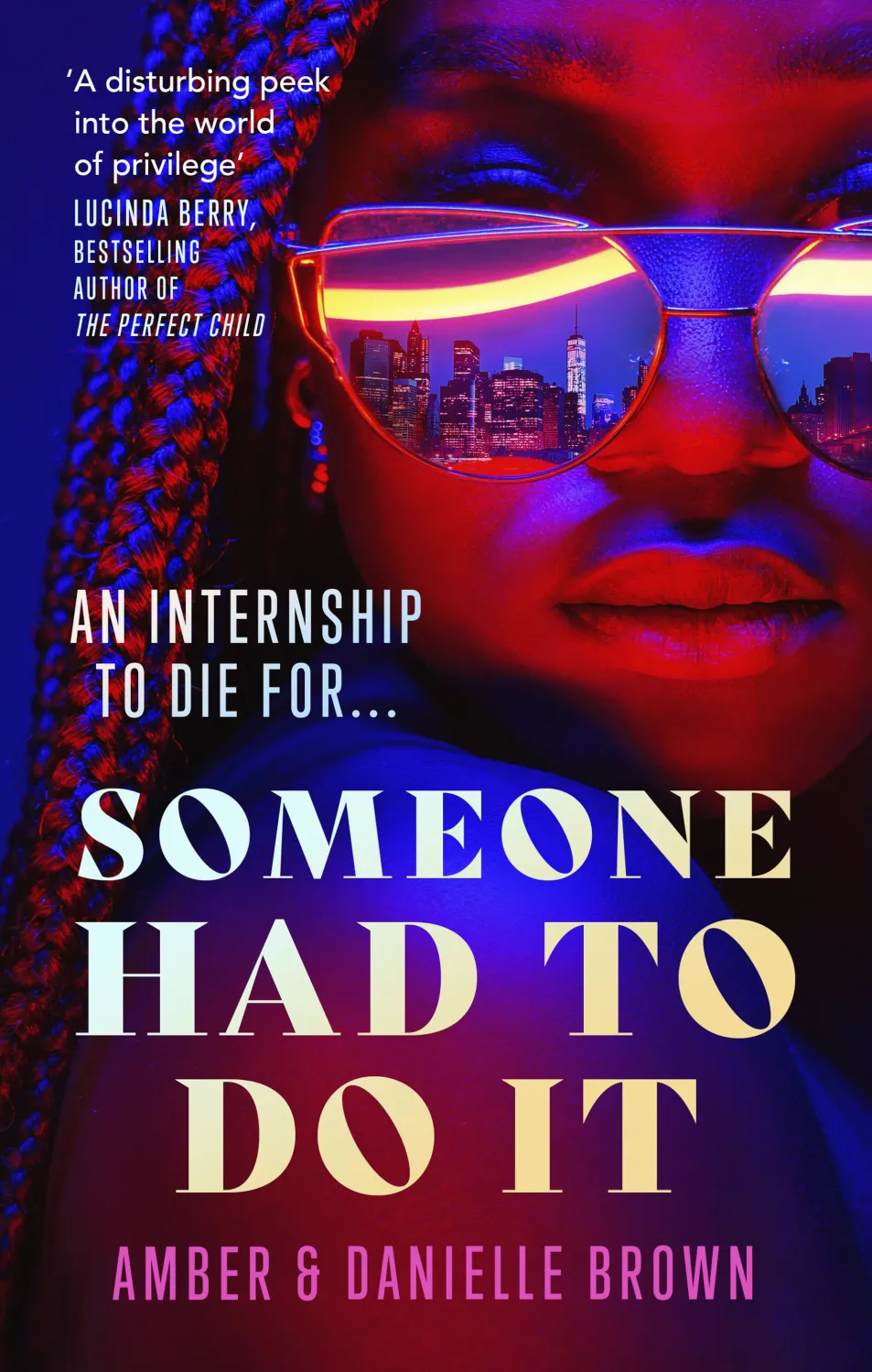 Someone Had To Do It by Danielle & Amber Brown