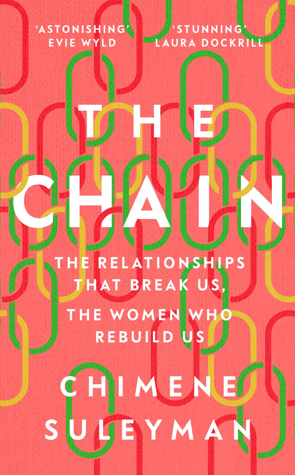 The Chain: The Relationships That Break Us