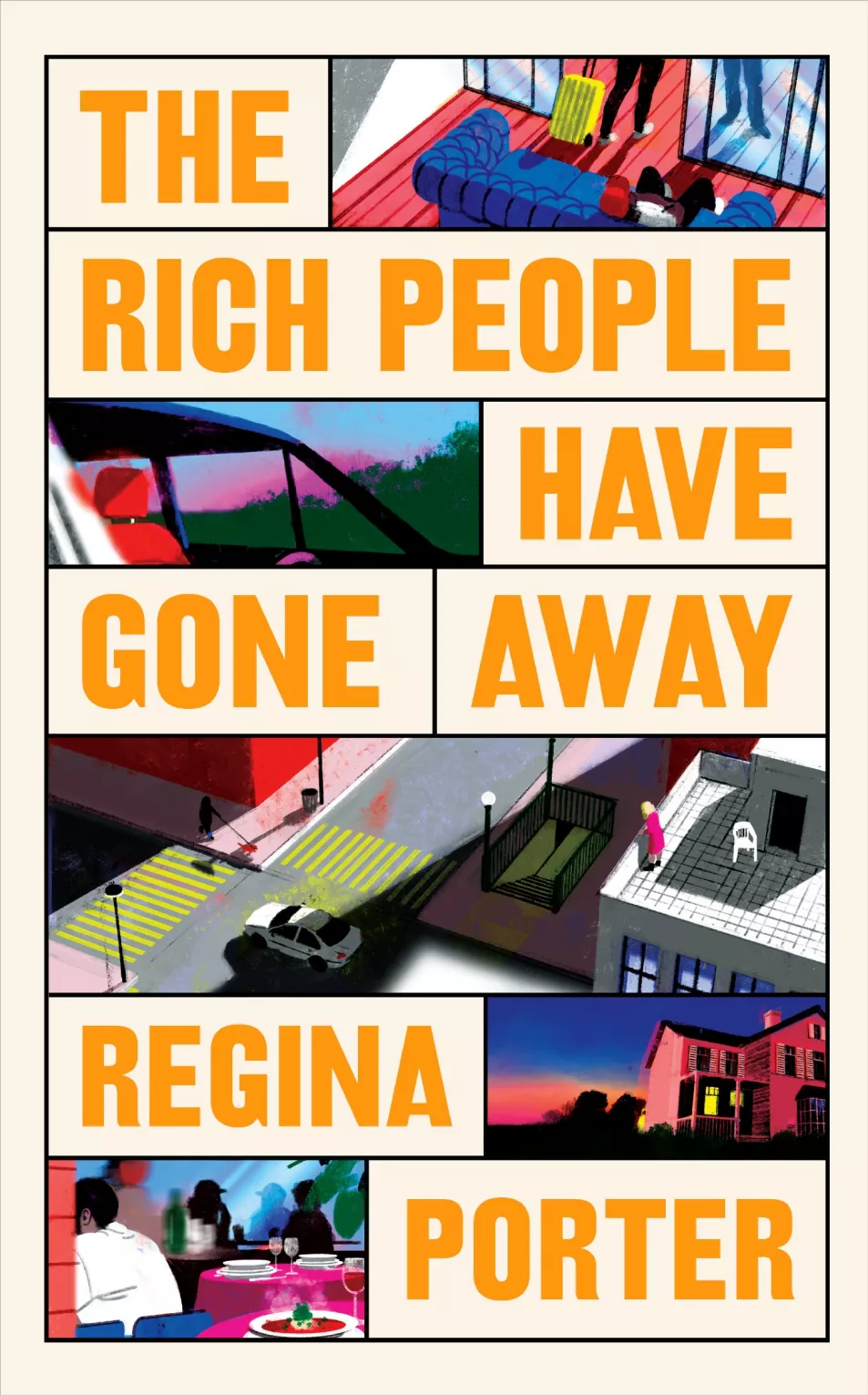 The Rich People Are Gone by Regina Porter