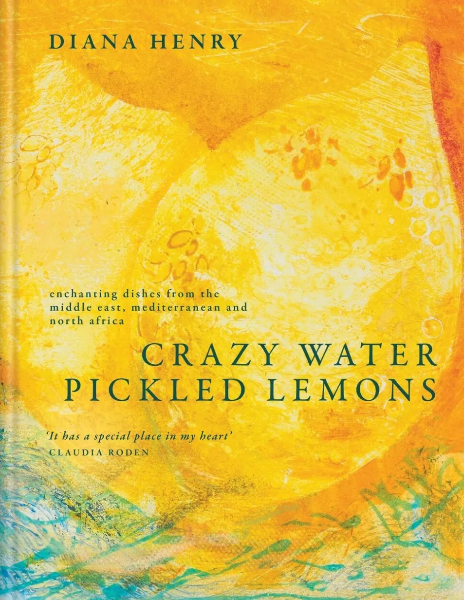 Crazy Water, Pickled Lemons by Diana Henry