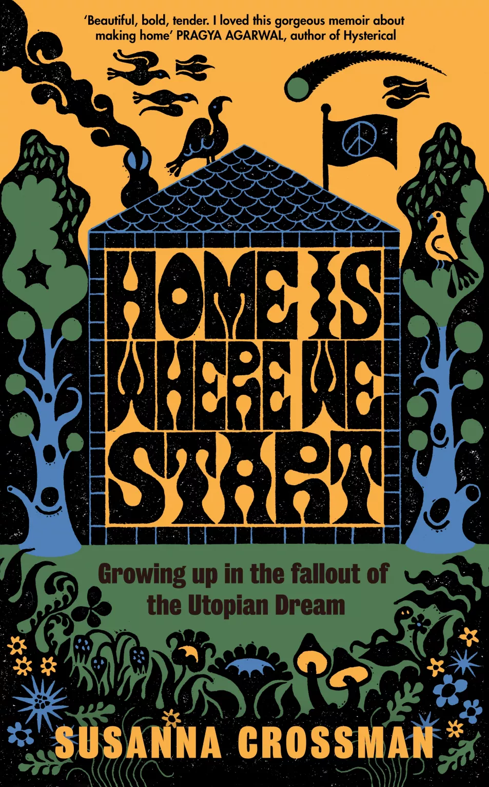 Home Is Where We Start by Susanna Crossman