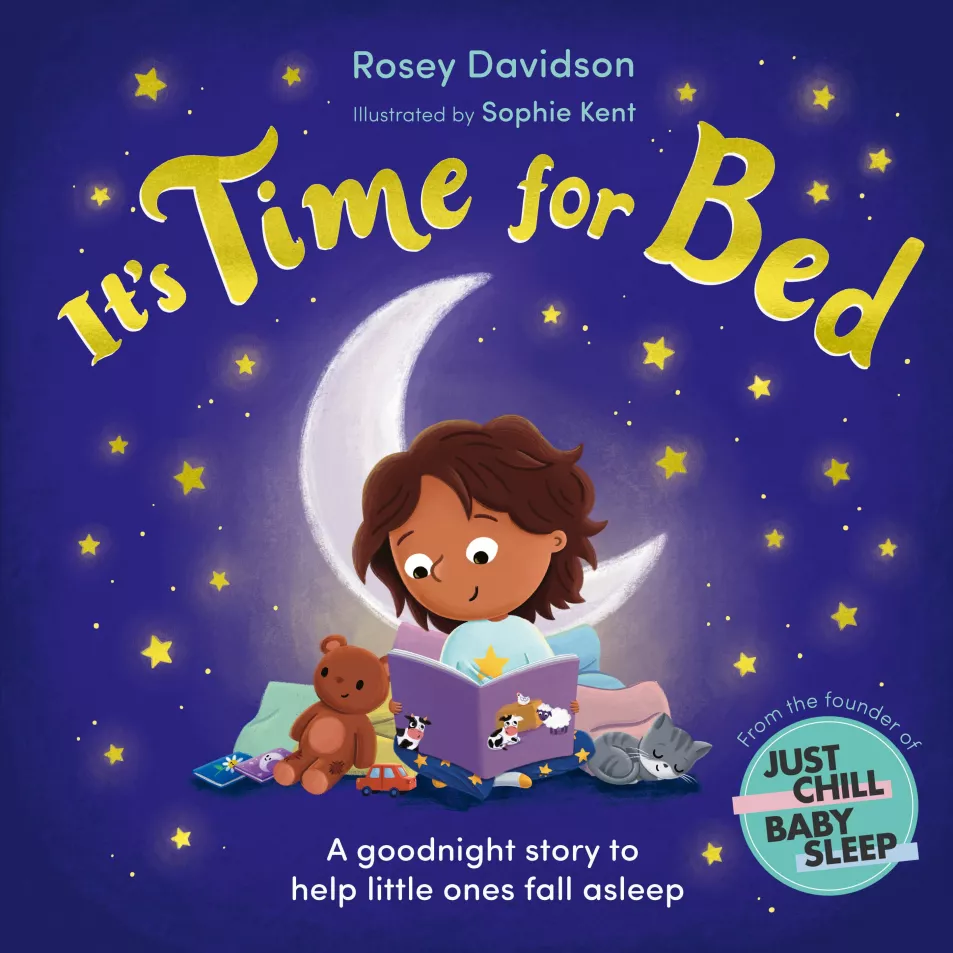 It’s Time For Bed by Rosey Davidson, illustrated by Sophie Kent