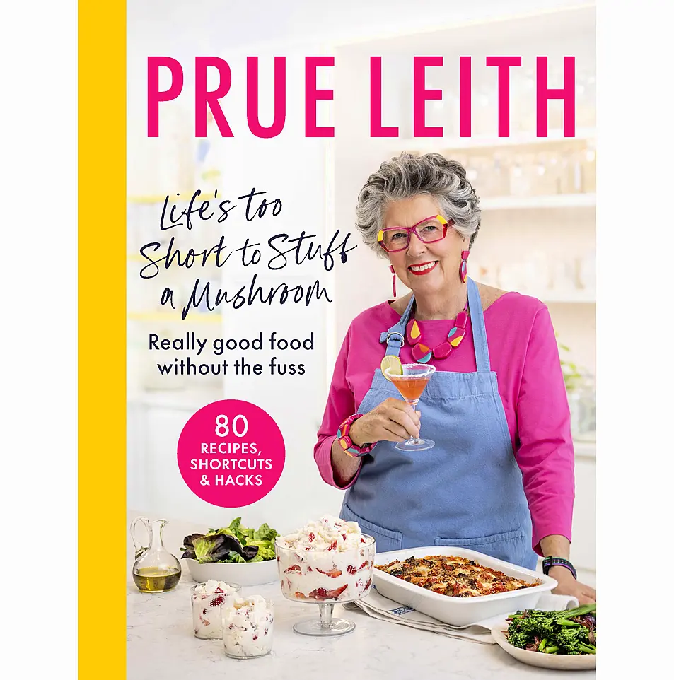 Life is too short to stuff a mushroom, by Prue Leith