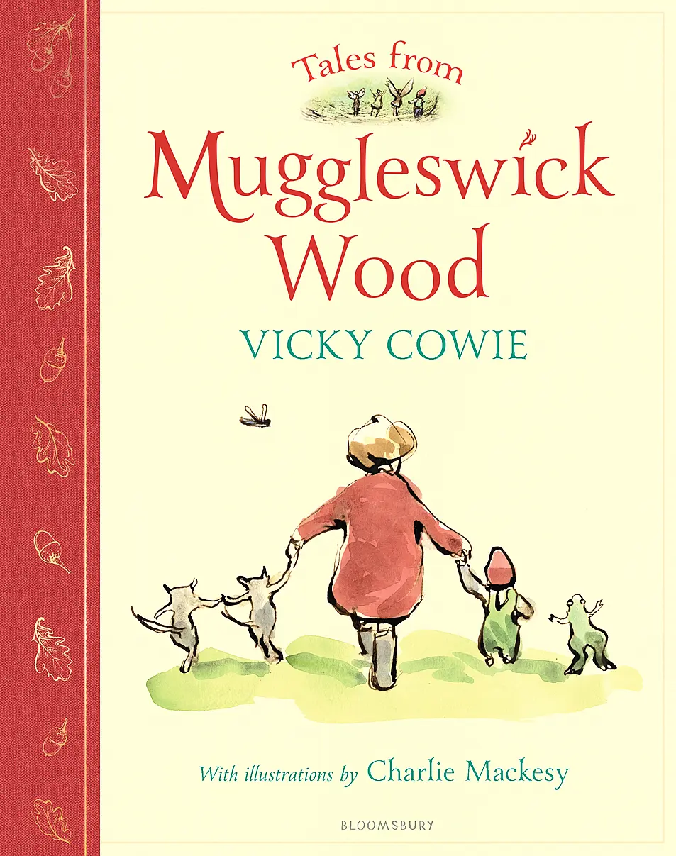 Tales From Muggleswick Wood by Vicky Cowie, illustrated by Charlie Mackesy