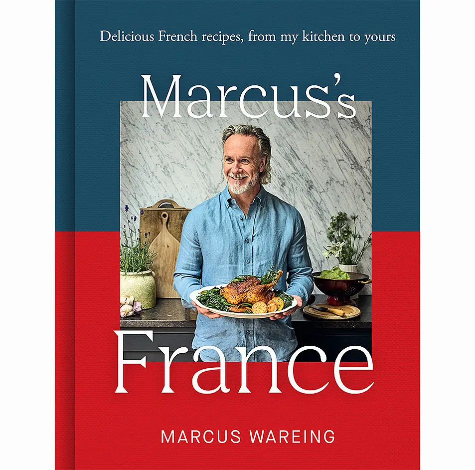 Marcus’s France by Marcus Wareing