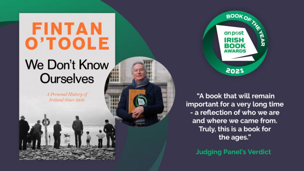 Fintan O'toole Claims An Post Irish Book Of The Year 2021 Award