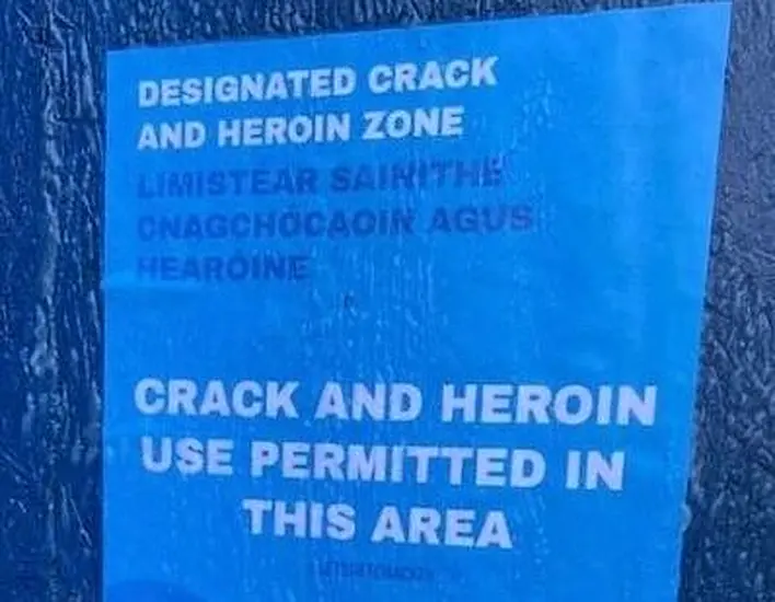 'Crack And Heroin' Drug Zone Posters In Dublin To Be Removed