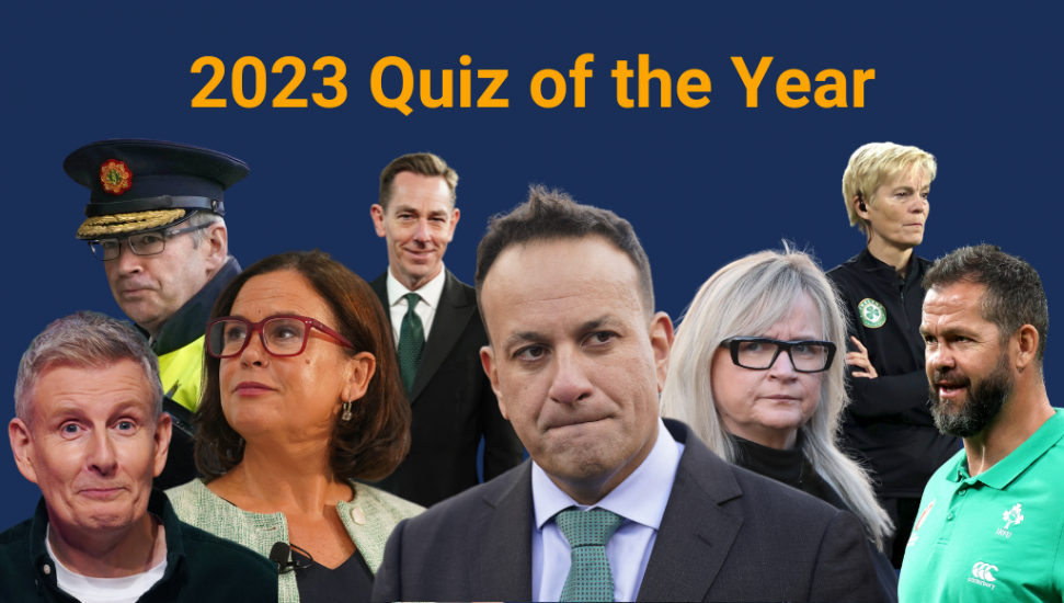 News Quiz Of The Year: Can You Recall The Top Irish Stories Of 2023?