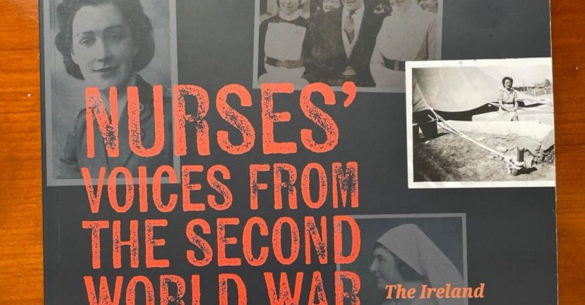 Нова книга хвърля светлина върху медицинските сестри в Ирландия през Втората световна война