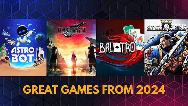 10 Great Games From 2024 You Should Play In 2025