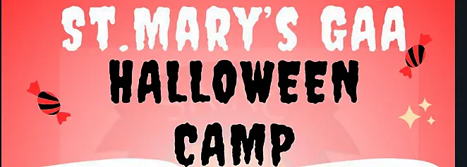 St Mary's GAA Halloween Camp