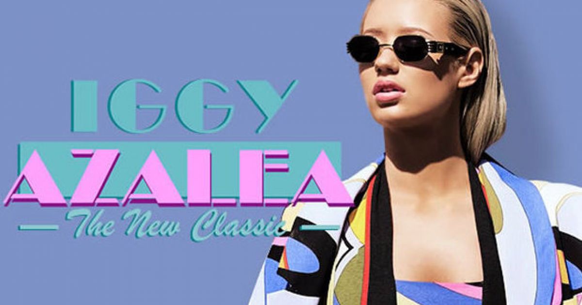 Песня team iggy azalea. Iggy Azalea the New Classic. Iggy Azalea the New Classic (Deluxe Edition). Iggy Azalea Эстетика. So long Iggy.