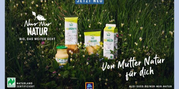 Aldi Süd's 'Nur Nur Natur' Launches Media Campaign