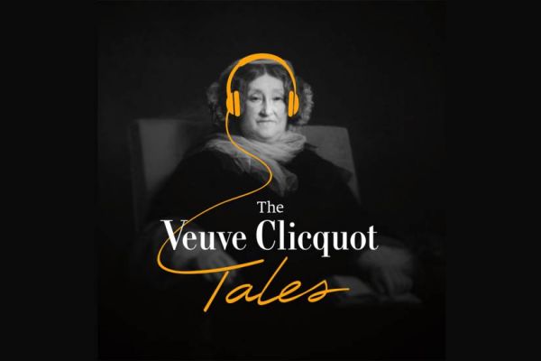 Pop The Champagne! Veuve Clicquot Launches Podcast Series