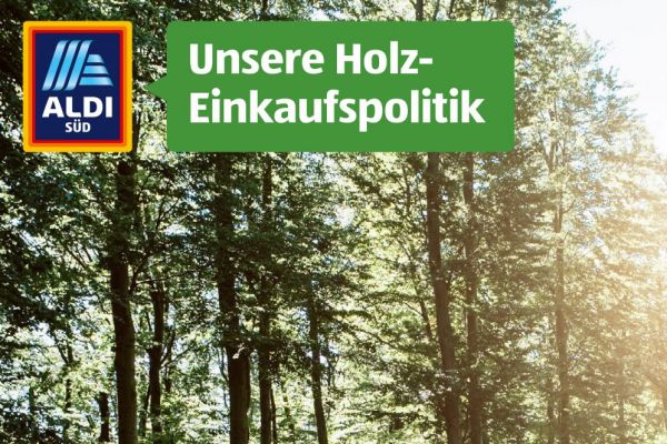 Aldi Süd, Aldi Nord Commit To Sustainable Wood