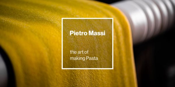 Pasta Pietro Massi: A Synonym For Excellence In ‘Made in Italy’ Gourmet
