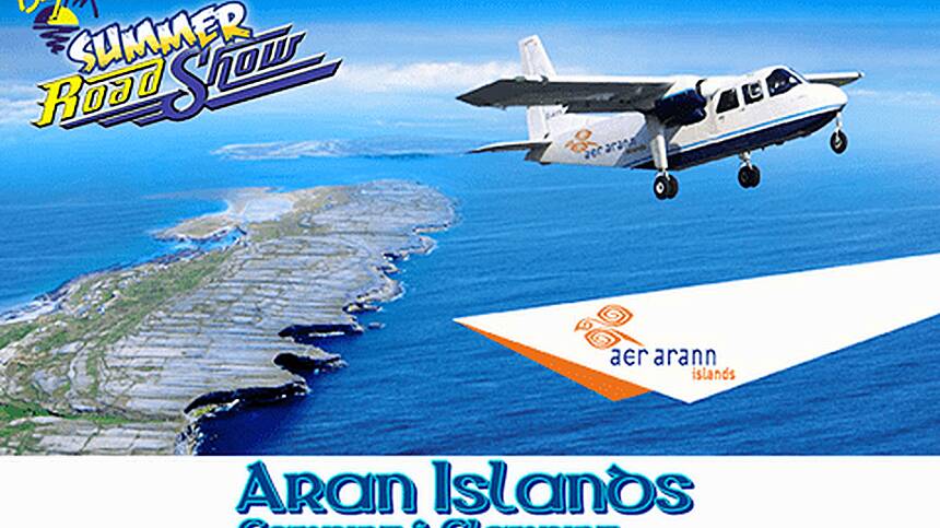 Galway Bay FM Summer Roadshow - Aran Islands