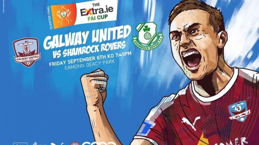 FAI CUP Quarter Final Preview - Galway United v Shamrock Rovers