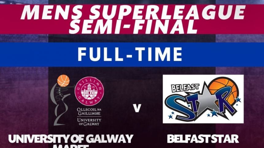 University of Galway Maree on cusp of historic treble following dramatic Superleague Semi-Final win