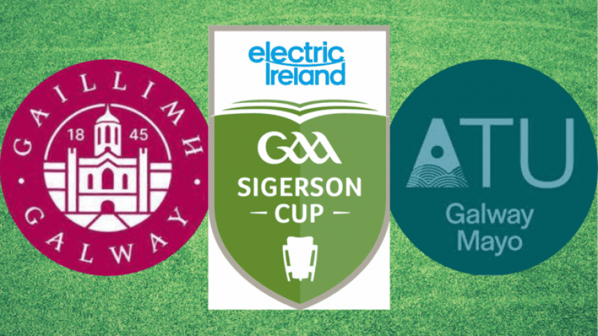 University of Galway and ATU Galway confirm Sigerson Cup Squads