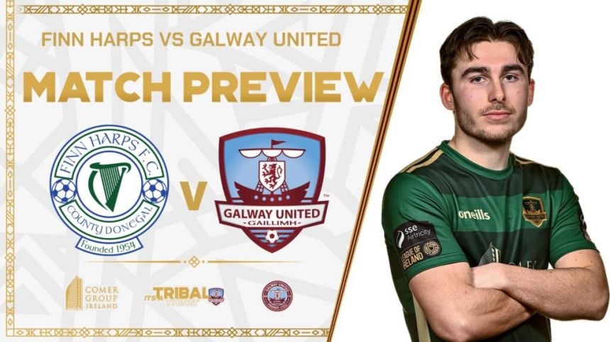 Galway United V Finn Harps Match Preview