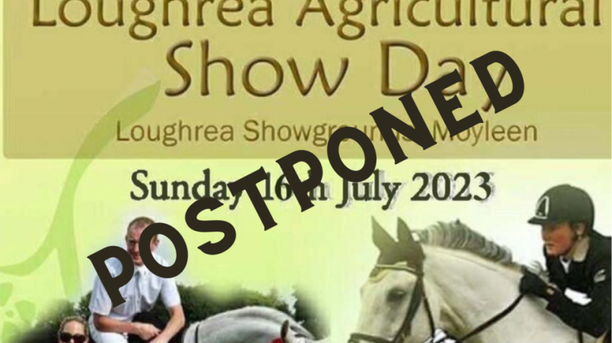 Conditions force the postponement of Loughrea Agricultural Show