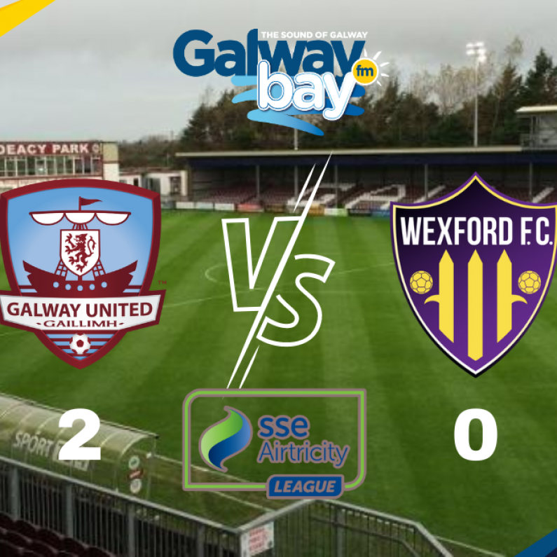 Galway United Remain Ten Points Clear Following 2-0 Win Over Wexford