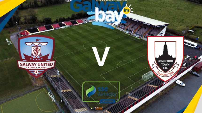 Galway United v Longford Town Preview - The Manager's Thoughts