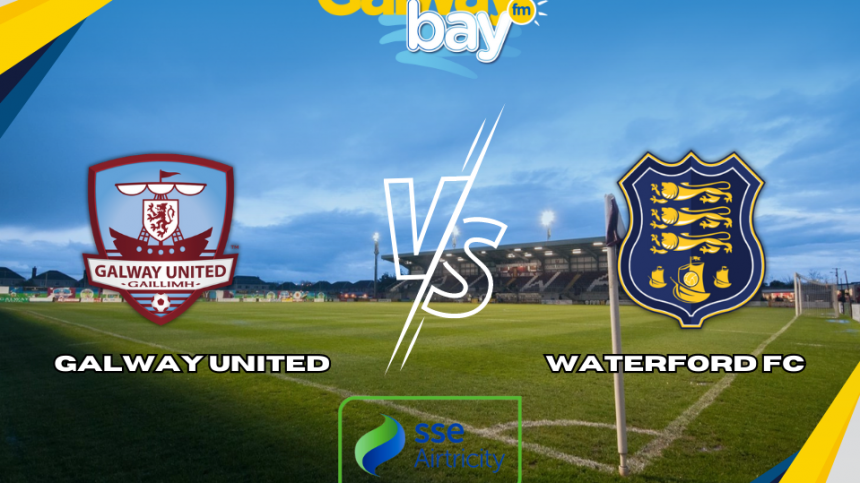 Galway United v Waterford - The Manager's Thoughts