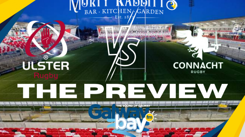 Connacht v Ulster Preview