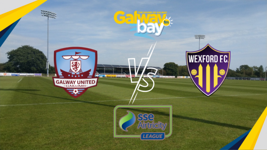 SOCCER: Wexford vs Galway United (First Division Preview with Brendan Clarke)