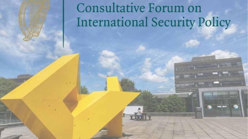 University of Galway to host one of three International Security Policy Forums