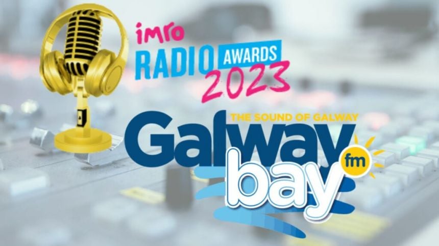 Galway Bay fm nominated for 7 awards at IMRO Radio Awards