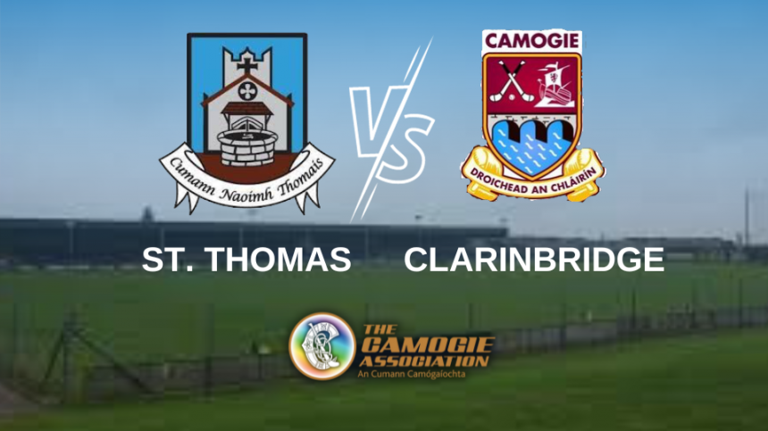 St. Thomas vs Clarinbridge (Senior B Camogie Final Preview)