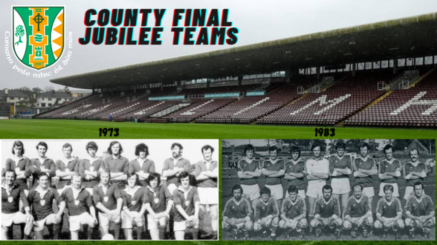 Dunmore MacHales teams from 1973 and '83 honoured at County Final