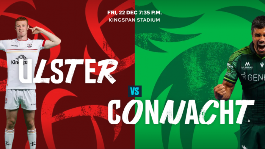 Connacht v Ulster Preview - United Rugby Championship