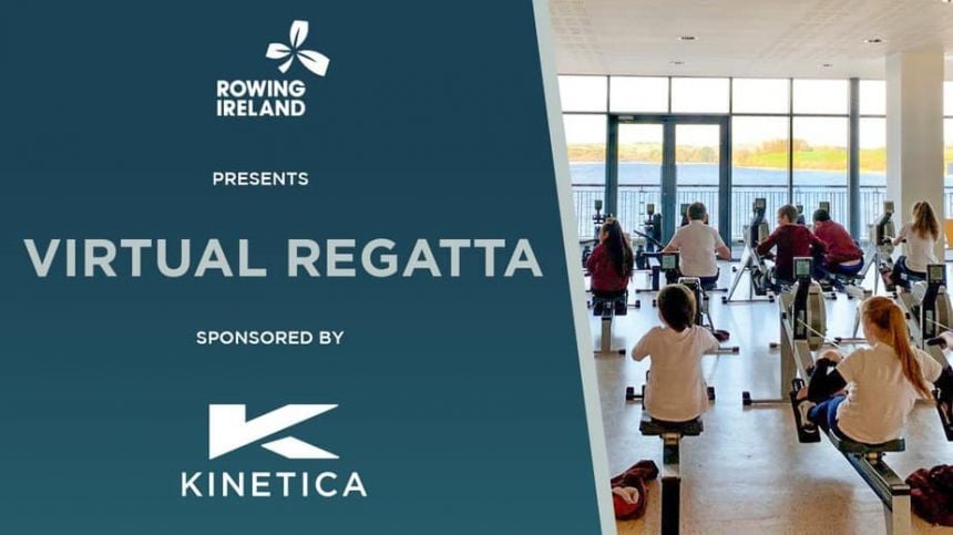 Rowing Ireland Launches Virtual Regatta Sponsored By Kinetica.