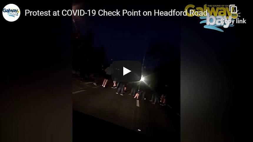 Protest at COVID-19 Check Point on Headford Road