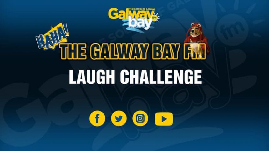 WATCH: The Galway Bay FM - Laugh Challenge