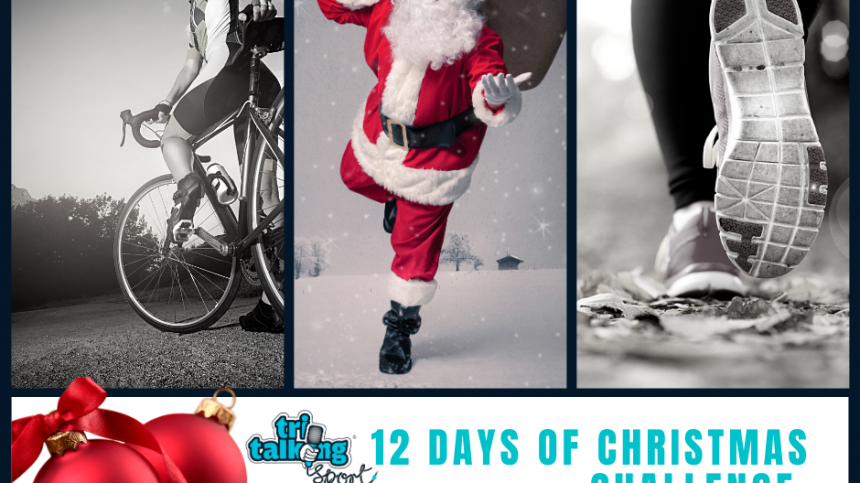 Tri Talking Sport 12 Days Of Christmas Challenge