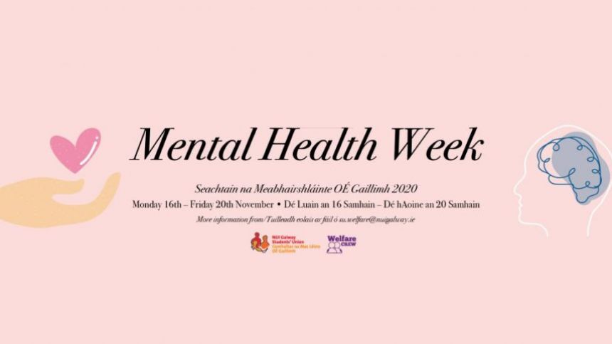 NUI Galway Students Union to run series of online events to mark Mental Health Week